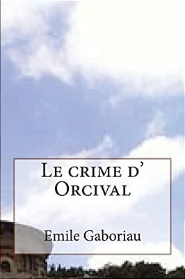 Le Crime D' Orcival-..