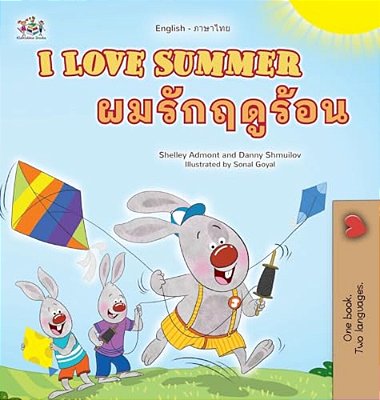 I Love Summer (English Thai Bilingual Children's Book)-..