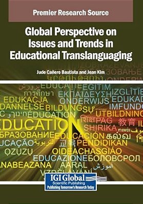 Global Perspective On Issues And Trends In Educational Translanguaging-..