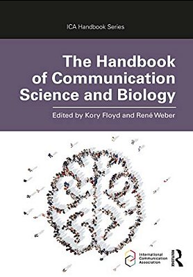 The Handbook Of Communication Science And Biology-..