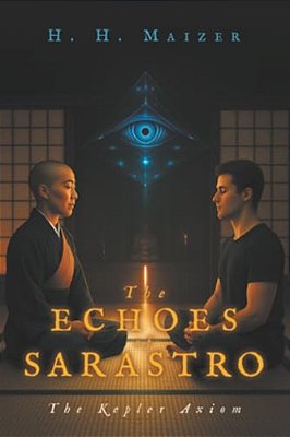 The Echoes Of Sarastro: The Kepler Axiom-..
