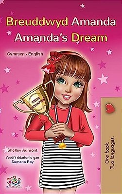 Amanda's Dream (Welsh English Bilingual Book For Kids)-..