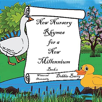New Nursery Rhymes For A New Millennium: Original Nursery Rhymes And Illustrations-..