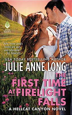 The First Time At Firelight Falls: A Hellcat Canyon Novel-..