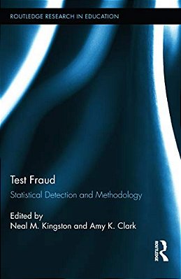 Test Fraud: Statistical Detection And Methodology-..