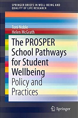 The Prosper School Pathways For Student Wellbeing: Policy And Practices-..
