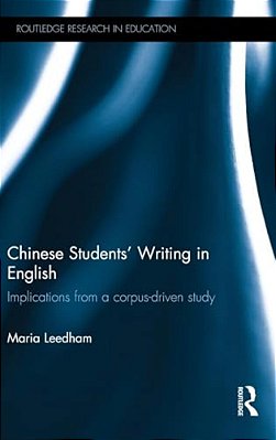 Chinese Students' Writing In English: Implications From A Corpus-Driven Study-..