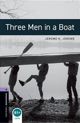 Oxford Bookworms Library Level 4 Three Men In A Boat-..