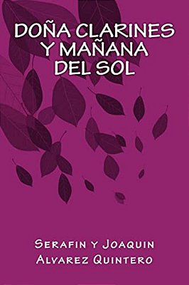Doña Clarines Y Mañana Del Sol-..