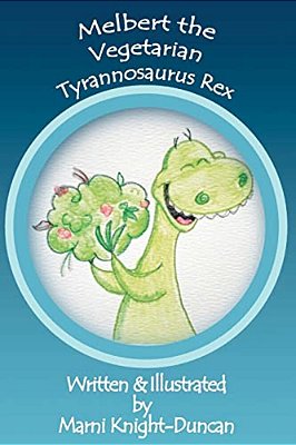 Melbert The Vegetarian Tyrannosaurus Rex-..