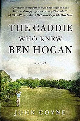 The Caddie Who Knew Ben Hogan-..