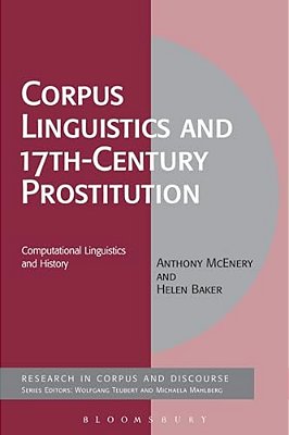 Corpus Linguistics And 17Th-Century Prostitution: Computational Linguistics And History-..
