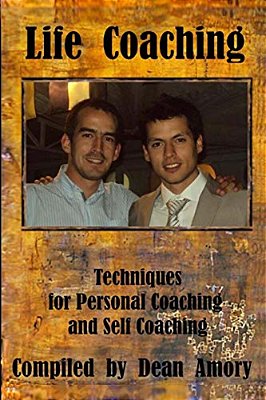 Training Manual For Personal Coaching And Counseling: Part 2: Techniques For Personal Coaching And Counseling-..