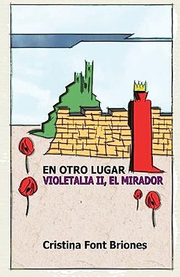En Otro Lugar: Violetalia II. El Mirador-..