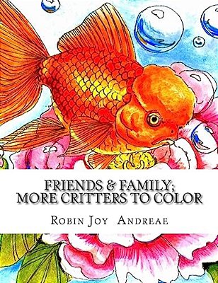Friends & Family: More Critters To Color-..