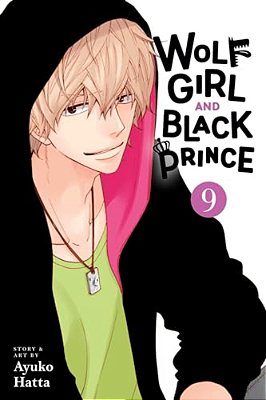 Wolf Girl And Black Prince, Vol. 9-..