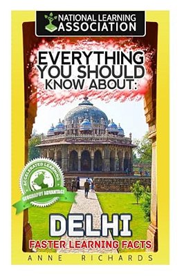 Everything You Should Know About: Delhi-..