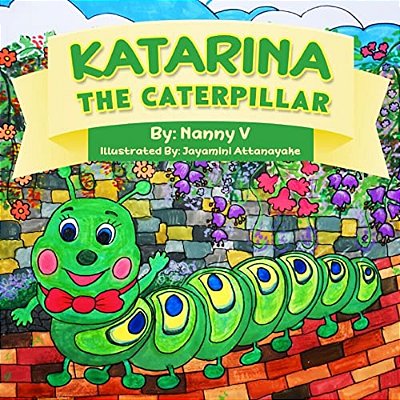 Katarina The Caterpillar-..