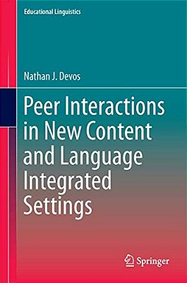 Peer Interactions In New Content And Language Integrated Settings-..
