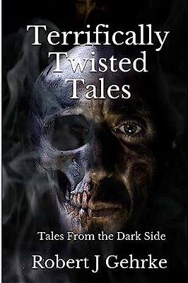 Terrifically Twisted Tales: Tales From The Dark Side-..