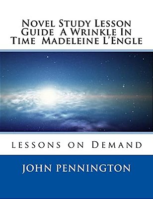 Novel Study Lesson Guide A Wrinkle In Time Madeleine L? Engle: Lessons On Demand-..