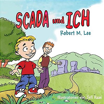 Scada Und Ich: Ein Buch Für Kinder Und Management-..