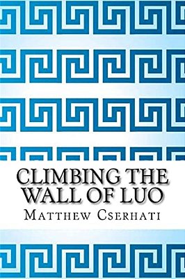 Climbing The Wall Of Luo-..
