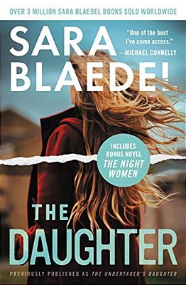 The Daughter (Previously Published As The Undertaker's Daughter): Bonus: The Complete Novel The Night Women-..
