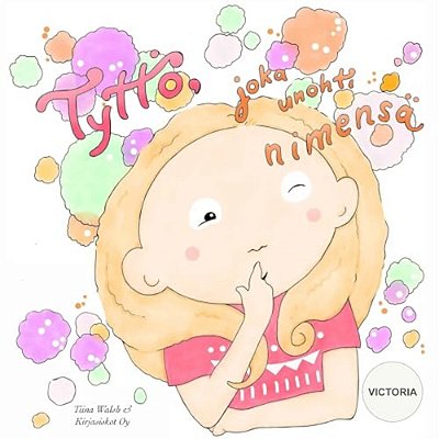 Tyttö, Joka Unohti Nimensä Victoria-..