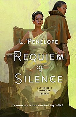 Requiem Of Silence: Earthsinger Chronicles, Book 4-..