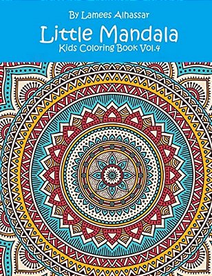 Little Mandala: Kids Coloring Book Vol. 4-..