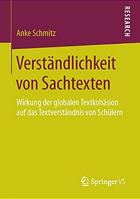 Verständlichkeit Von Sachtexten: Wirkung Der Globalen Textkohäsion Auf Das Textverständnis Von Schülern-..