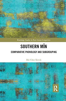 Southern Min: Comparative Phonology And Subgrouping-..
