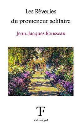 Les Rêveries Du Promeneur Solitaire-..