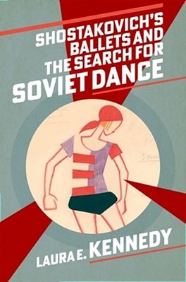 Shostakovich's Ballets And The Search For Soviet Dance-..