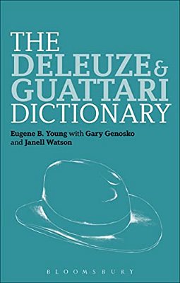The Deleuze And Guattari Dictionary-..