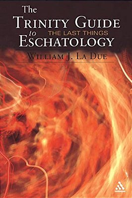 The Trinity Guide To Eschatology-..