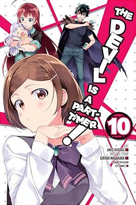 The Devil Is A Part-Timer!, Vol. 10 (Manga)-..
