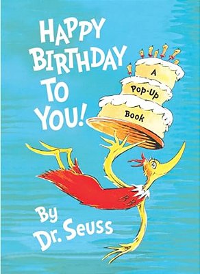 Happy Birthday To You!: A Pop-Up Book-..
