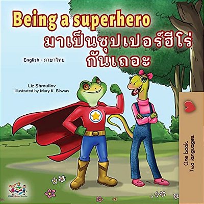 Being A Superhero (English Thai Children's Book)-..
