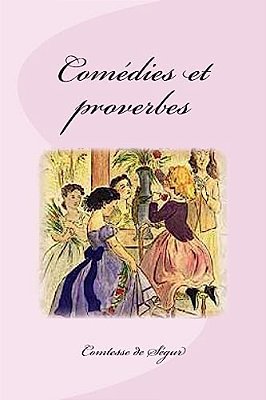 Comédies Et Proverbes-..