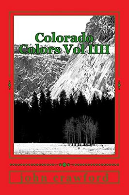 Colorado Colors Vol Iiii-..