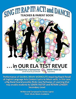 Sing It! Rap It! Act! And Dance!... In Our Ela Test Revue-..