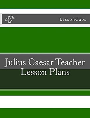 Julius Caesar Teacher Lesson Plans-..