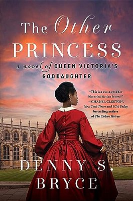 The Other Princess: A Novel Of Queen Victoria's Goddaughter-..