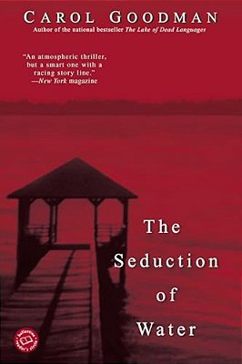 The Seduction Of Water-..