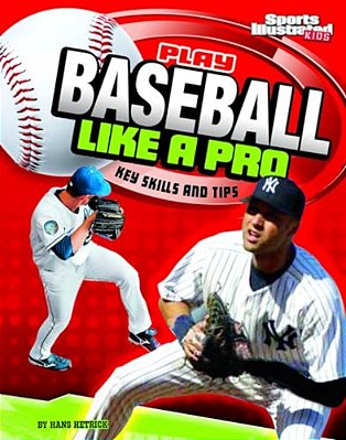 Play Baseball Like A Pro: Key Skills And Tips-..