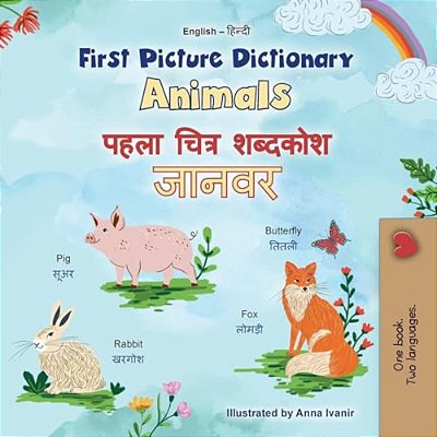 First Picture Dictionary - Animals (English Hindi Bilingual Children's Book)-..