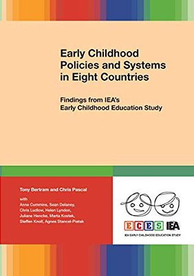 Early Childhood Policies And Systems In Eight Countries: Findings From Iea's Early Childhood Education Study-..