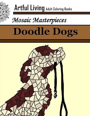 Doodle Dogs: Adult Coloring Book: Coloring Books For Grown Ups-..